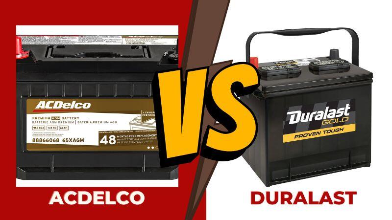ACDelco vs Duralast Car Batteries